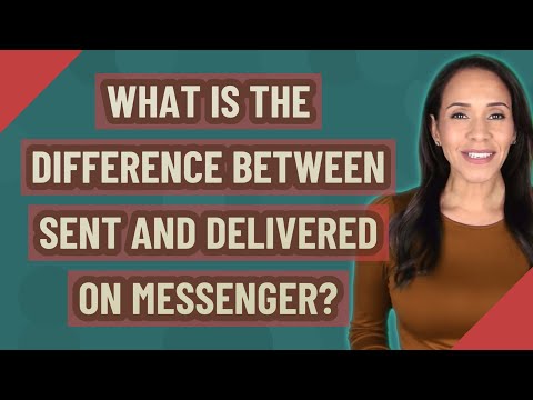 What is the difference between sent and delivered on messenger?