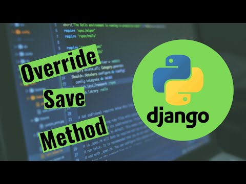 How to override save method in Django model.