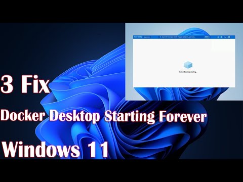 3 Fix Docker Desktop Starting Forever in Windows 11
