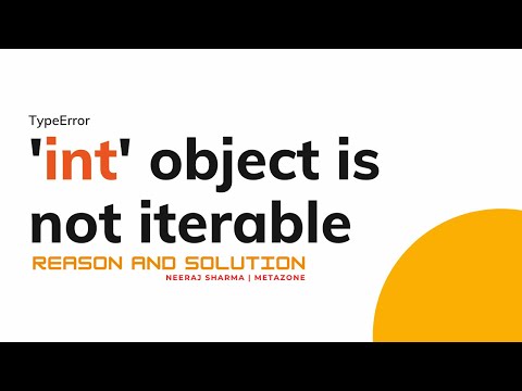 TypeError int object is not iterable | int object is not iterable | In python | Neeraj Sharma