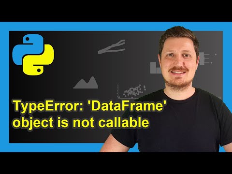 How to Fix the TypeError: ‘DataFrame’ object is not callable in Python (2 Examples) | Debug & Avoid