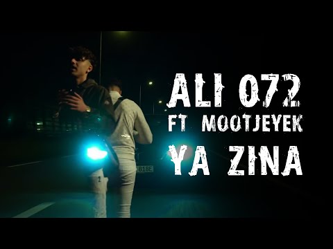 Ali 072 - Ya Zina ft. Mootjeyek (Official Music Video) | يازينة