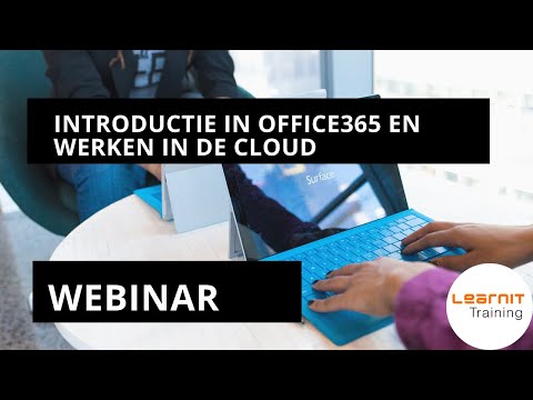 Hoe werkt Office365 en de cloud? Webinar Learnit Training