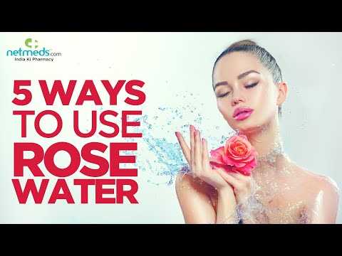 5 Impressive Benefits Of Rose Water