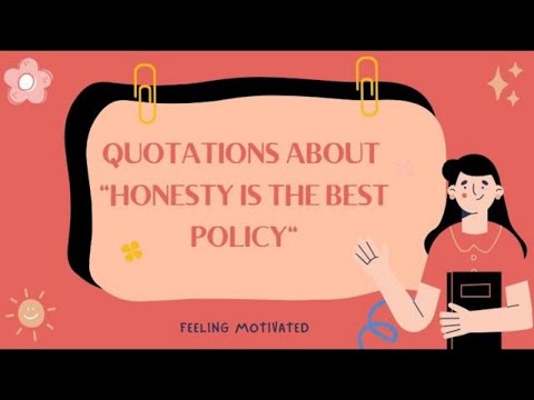 Top 10 Quotes That Prove Honesty Is The Best Policy #quotes #englishquotes #quotation