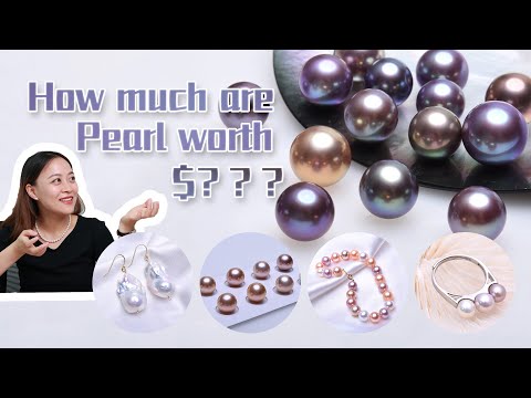 How much are Pearls worth? 7 Factors You Should Know!