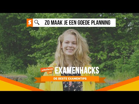 Examenhacks | Zo maak je een goede planning voor je school- en centraal examens