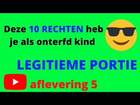 Deze 10 rechten heb je als onterfd kind bij de legitieme portie (Aflevering 5)