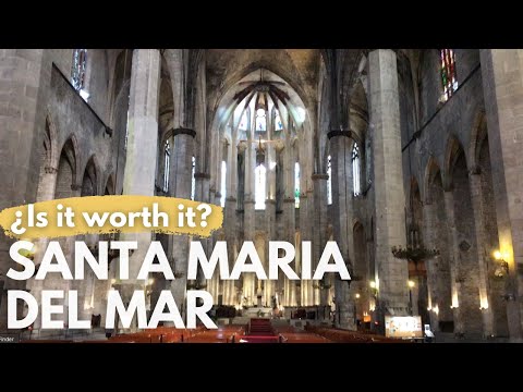 Santa Maria del Mar | Is it worth visiting in Barcelona?