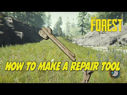 The Forest How To Make A Repair Tool