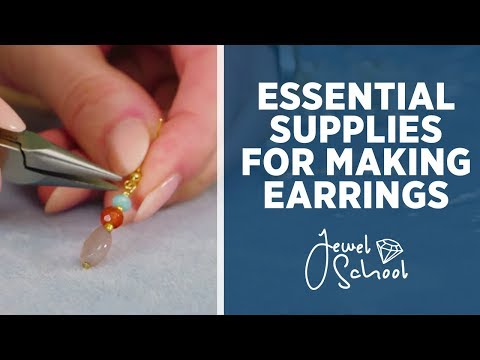 Essential Supplies for Making Earrings | Jewelry 101