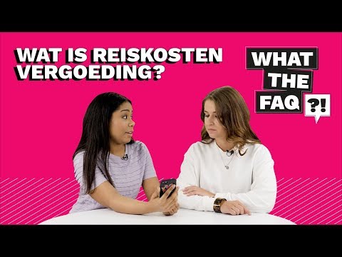 Wat is reiskostenvergoeding? Heb ik er recht op? - What the FAQ?! [#9]