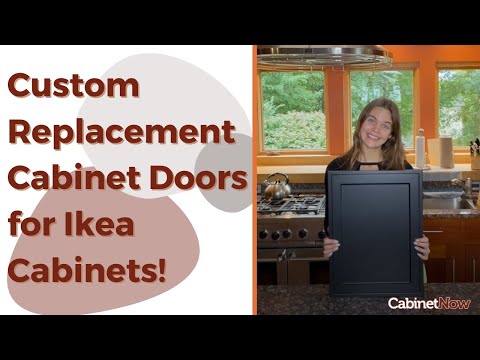 Custom Replacement Cabient Doors for IKEA Cabinets at CabientNow.com!