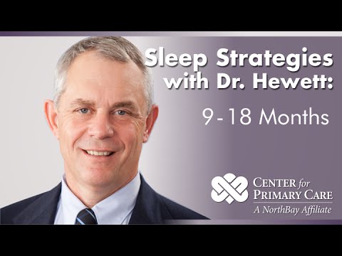 Sleep Strategies: For the 9 to 18 Month Old Child - NorthBay Healthcare