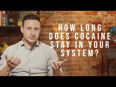 How Long Does Cocaine Stay in Your System?