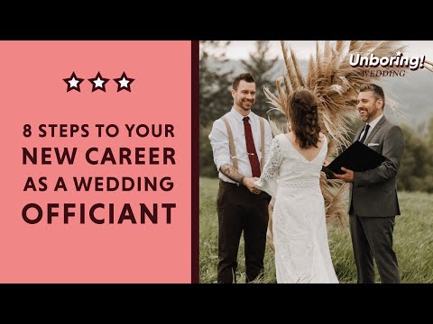 How To Be A Wedding Officiant - 8 Easy Steps To Start Your Wedding Officiant Career