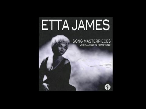 Etta James - I Just Want To Make Love To You